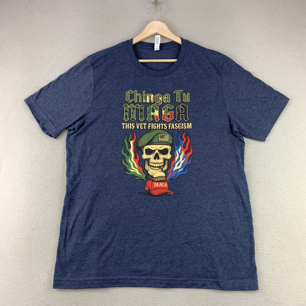 Chinga Tu MAGA T-Shirt Mens XL Blue Graphic Vet Fights Fascism Skull Short Sleev